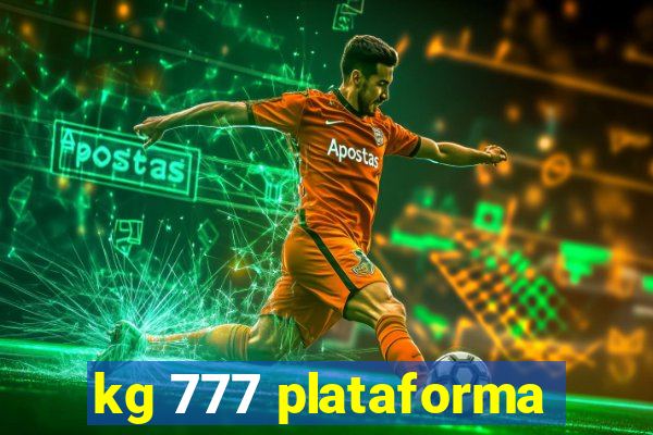 kg 777 plataforma